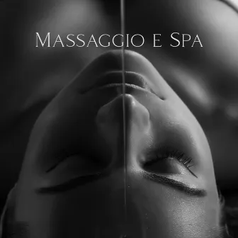 Massaggio e Spa: Relax, Sollievo e Calma by Suoni Naturali Zen