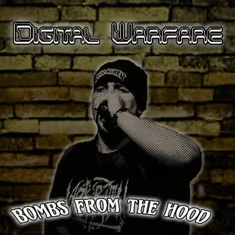 Bombs from the Hood by Digital Warfare