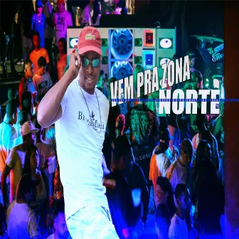 VEM PRA ZONA NORTE by Mc Joan Jf