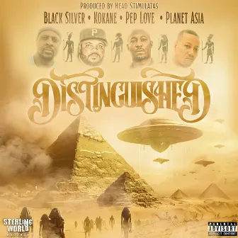 Distinguished (feat. Pep Love, Kokane & Planet Asia) by Black Silver