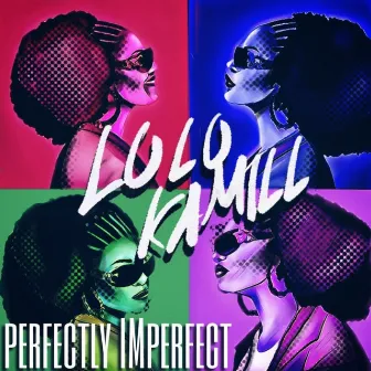 Perfectly Imperfect by LoloKamill