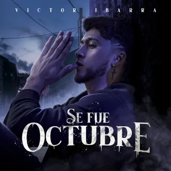 Se Fue Octubre by Victor Ibarra