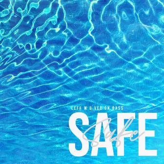 Safe by Vee On Bass