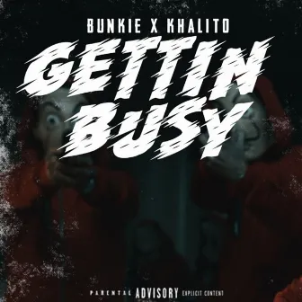 Gettin' Busy by Bunkie