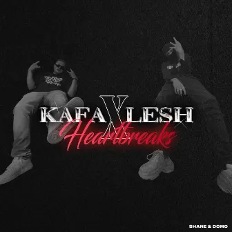 Kafa Lesh & Heartbreaks by Domo