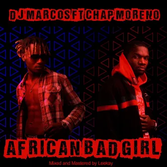 African Bad Girl by DJ Marcos