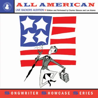 All American (Live Backers Audition) by Charles Strouse