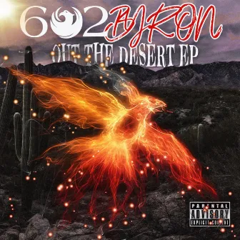 Out The Desert - EP by 602 Byron