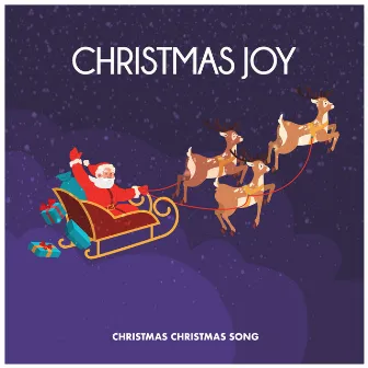 Christmas Joy by Christmas Christmas Song