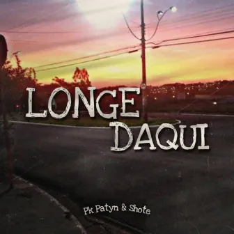 Longe Daqui by SHOTE