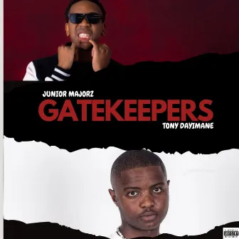 Gatekeepers by Junior Majorz