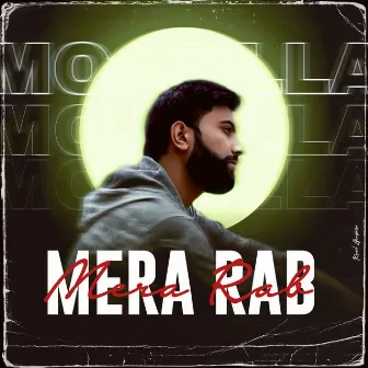 Mera Rab by Mojjilla