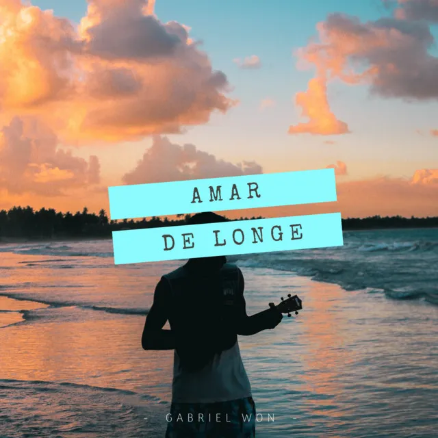 Amar de Longe