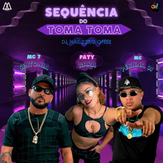 Sequência do Toma Toma by Paty Rara