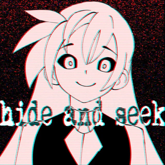 Hide and Seek