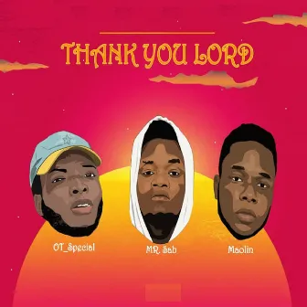 Thank You Lord by Mr. Sab