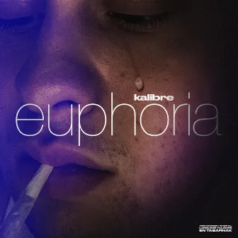 Euphoria by Kalibre