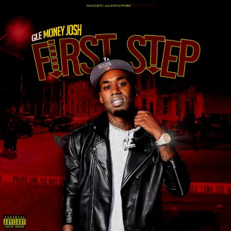 First Step by GLE Money Josh