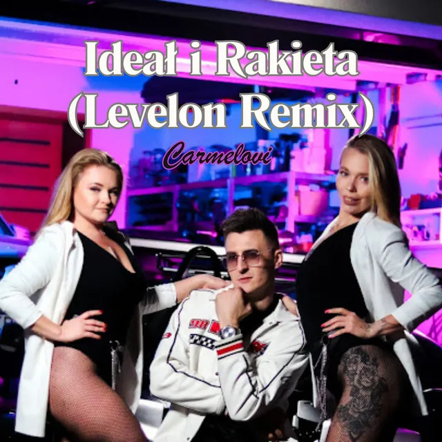 Ideał i Rakieta - Levelon Remix