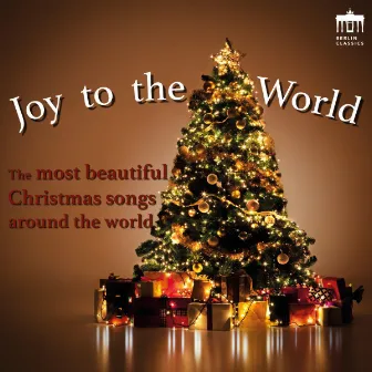 Joy To The World (The Most Beautiful Christmas Songs Around The World) by Peter Kopp