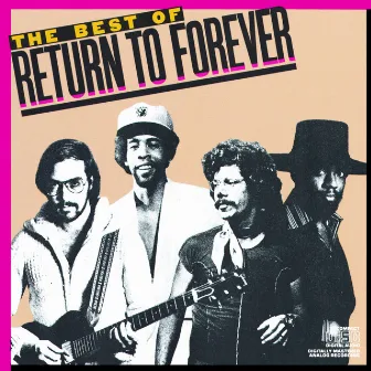 The Best Of Return To Forever by Return To Forever