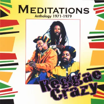 Reggae Crazy by The Meditations