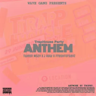 TrapHouse Party Anthem by J Raw