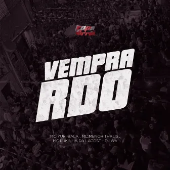 Vem Pra RDO by Mc Yuri Bala