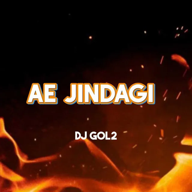 Ae Jindagi