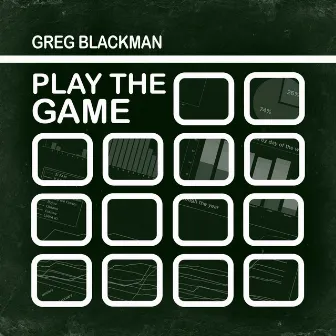 Play The Game by Greg Blackman