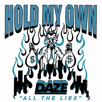 ALL THE LIES by Hold My Own