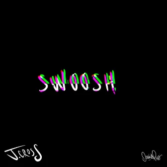 SWOOSH by J.Cross