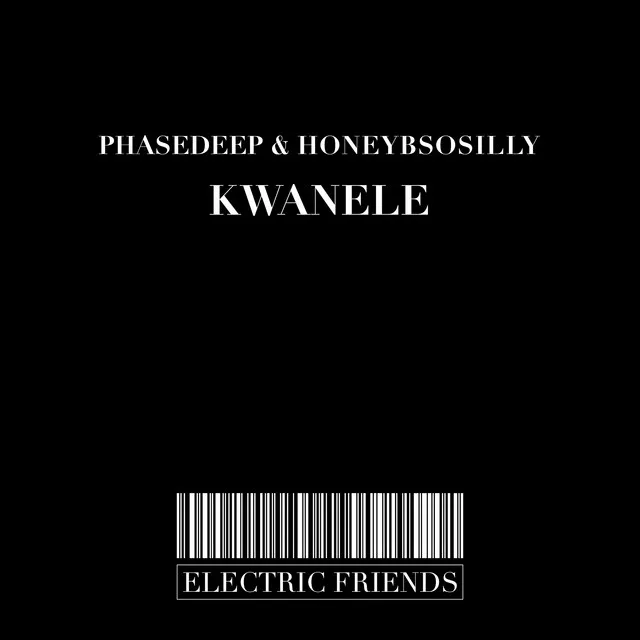 Kwanele - Original Mix