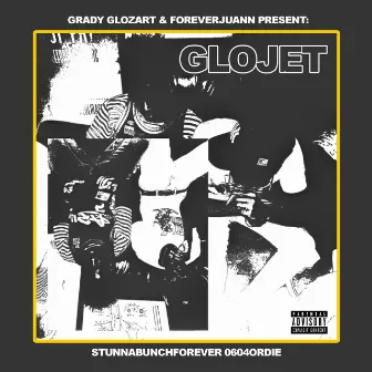 G.L.O.J.E.T by Foreverjuann