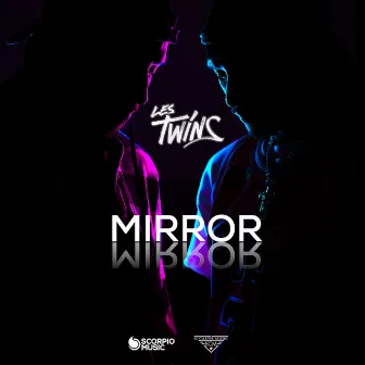 Mirror by Les Twins