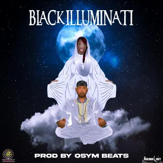 Black Illuminati by Amadaye The Apostle