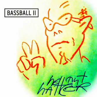 Bassball II by Hellmut Hattler