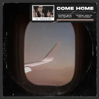 Come Home (The Venezuelans) by Rodrigo Solo