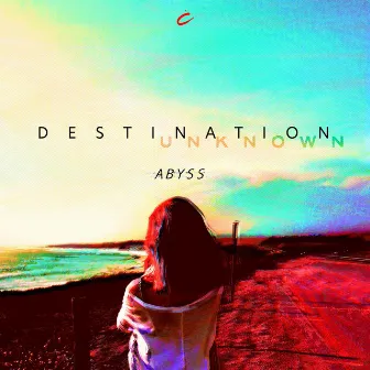 Destination Unknown by Abyss