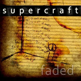 Faded by Supercraft