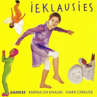 Ieklausies by Agnese