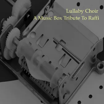 A Music Box Tribute to Raffi by Lullaby Choir