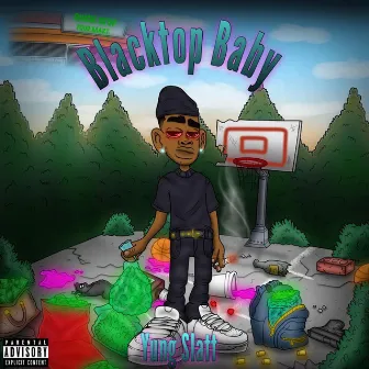 Blacktop Baby by YungSlatt