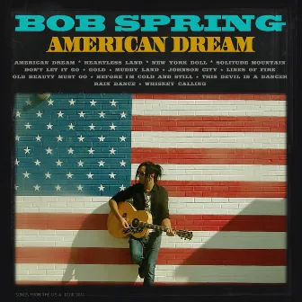 American Dream by Bob Spring