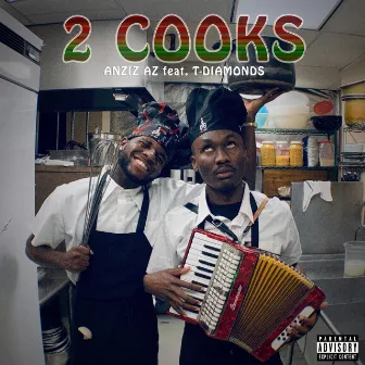 2 Cooks by Anziz Az