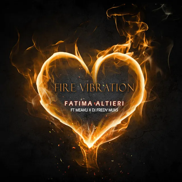 FIRE VIBRATION