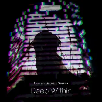 Deep Within by Serion