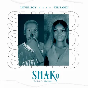 Shako by Lover Boy