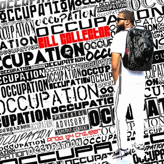 Occupation by Bill Collector