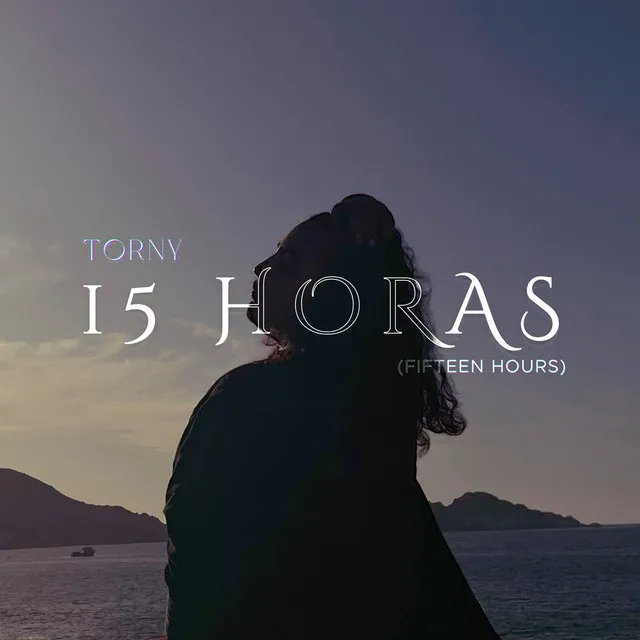 15 Horas (Fifteen Hours)